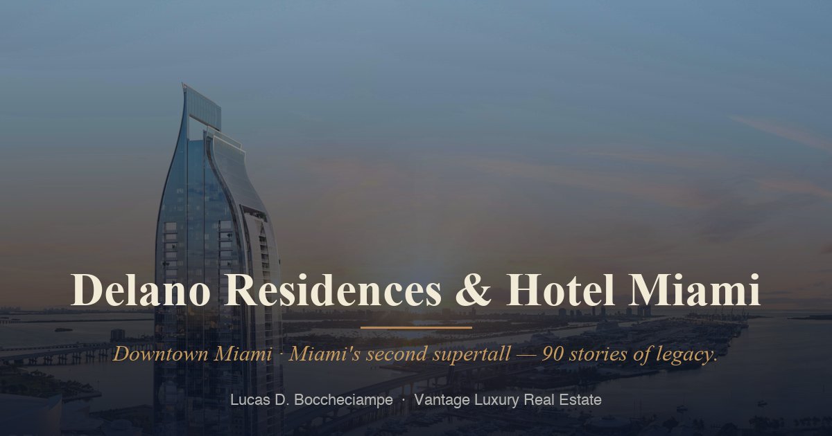Delano Residences & Hotel Miami